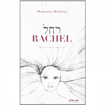 Rachel. Favola d'amore e di terrore