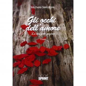 Gli occhi dell'amore. La mia perla preziosa