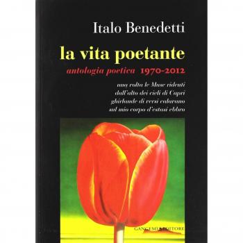 La vita poetante. Antologia poetica 1970-2012