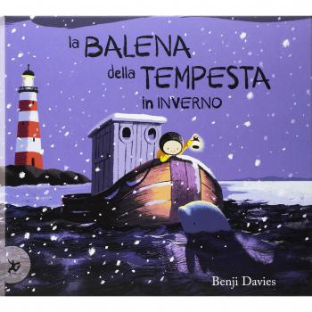 La balena della tempesta in inverno. Ediz. a colori