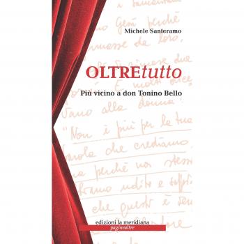 Oltretutto. Più vicini a don Tonino Bello