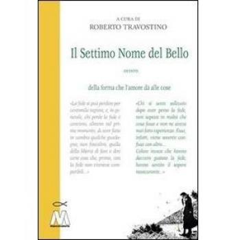 Il settimo nome del bello ovvero della forma che l'amore dà alle cose