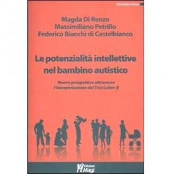 Le potenzialità intellettive nel bambino autistico. Valutazione e interpretazione dei dati emersi dal Test Leiter R