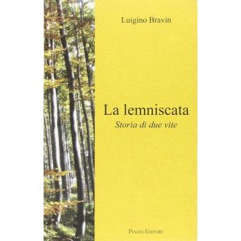 La lemniscata. Storia di due vite