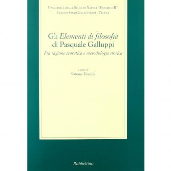 Gli «Elementi di filosofia» di Pasquale Galluppi. Fra ragione teoretica e metodologia storica. Atti del Convegno (Tropea-Drapia, 23-25 ottobre 2003)