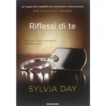 Riflessi di te. The crossfire trilogy: Vol. 2