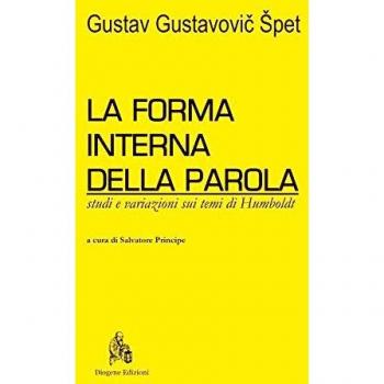 La forma interna della parola. Studi e variazioni sui temi di Humboldt