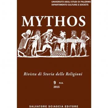 Mythos. Rivista di storia delle religioni (Vol. 9)