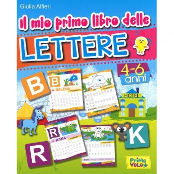 Il mio primo libro delle lettere. Ediz. illustrata