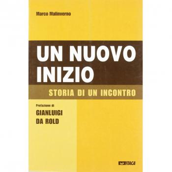 Un nuovo inizio. Storia di un incontro