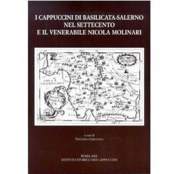 I cappuccini di Basilicata-Salerno nel Settecento e il venerabile Nicola Molinari