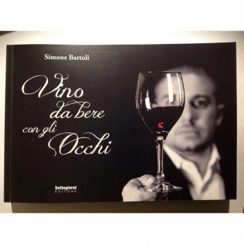 Vino da bere con gli occhi. Ediz. illustrata