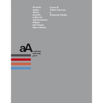 Si scrive acqua... Attori, pratiche e discorsi nel movimento italiano per l'acqua comune