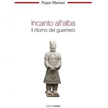 Incanto all'alba. Il ritorno del guerriero