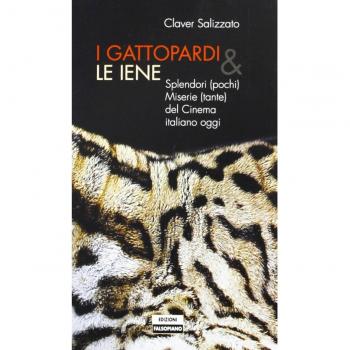 I Gattopardi e le iene. Splendori