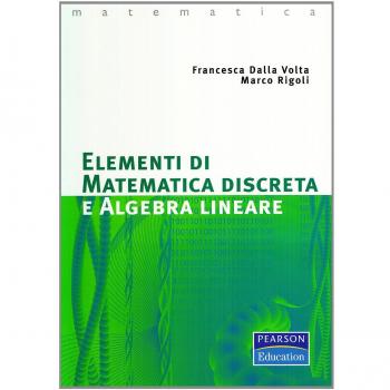 Elementi di matematica discreta e algebra lineare