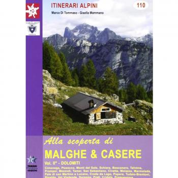 Alla scoperta di malghe & casere. Dolomiti (Vol. 2)