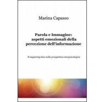 Parola e immagine: aspetti emozionali della percezione dell'informazione