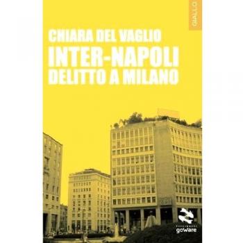 Inter-Napoli. Delitto a Milano