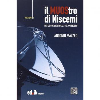 Il MUOStro di Niscemi. Per le guerre globali del XXI secolo