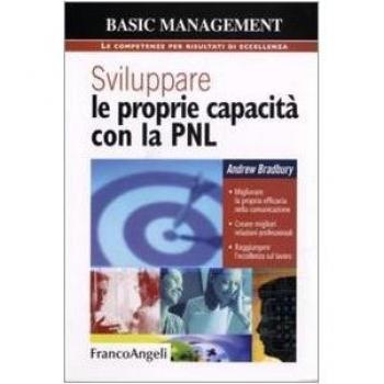 SVILUPPARE LE PROPRIE CAPACITA' CON LA PNL