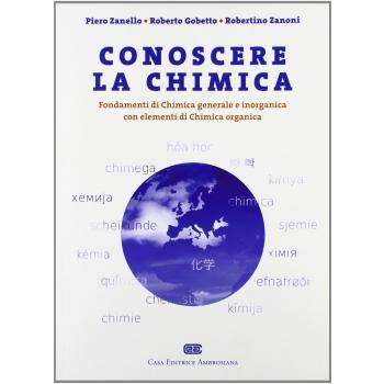 Conoscere la chimica. Fondamenti di chimica generale e inorganica con elementi di chimica organica