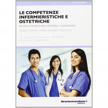 Le competenze infermieristiche e ostetriche