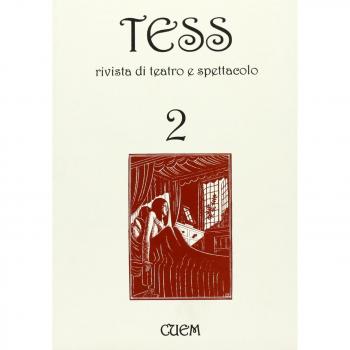 Tess. Rivista di teatro e spettacolo (Vol. 2)