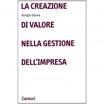 La creazione di valore nella gestione dell'impresa