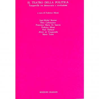 Il teatro della politica. Tocqueville tra democrazia e rivoluzione