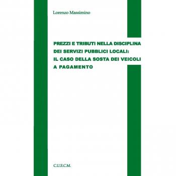 Prezzi e tributi nella disciplina dei servizi pubblici locali. Il caso della sosta dei veicoli e pagamento