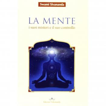 La mente. I suoi misteri e il suo controllo