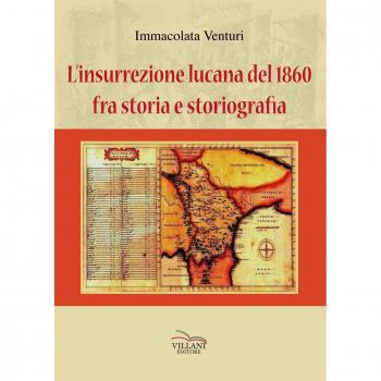 L'insurrezione lucana del 1860, fra storia e storiografia