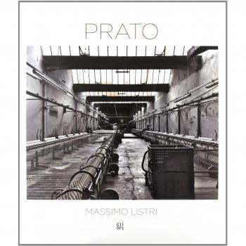 Massimo Listri Prato. Catalogo della mostra. Ediz. illustrata