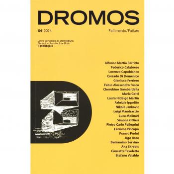 Dromos. Libro periodico di architettura (2014). Ediz. italiana e inglese. Fallimento-Failure (Vol. 4)