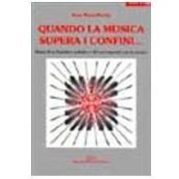 Quando la musica supera i confini... Storia di un bambino autistico e il suo rapporto con la musica