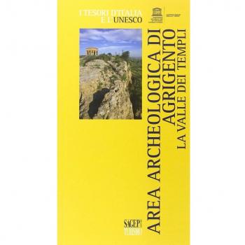 Area archeologica di Agrigento. La Valle dei Templi