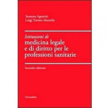 Istituzioni di medicina legale e di diritto per le professioni sanitarie