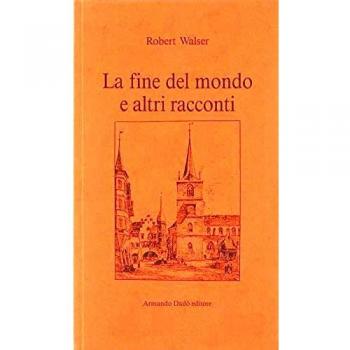 La fine del mondo e altri racconti
