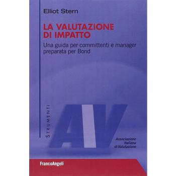 La valutazione di impatto. Una guida per committenti e manager preparata per Bond
