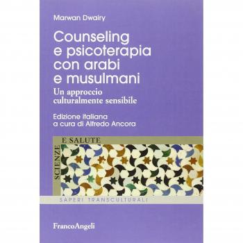 Counseling e psicoterapia con arabi e musulmani. Un approccio culturalmente sensibile