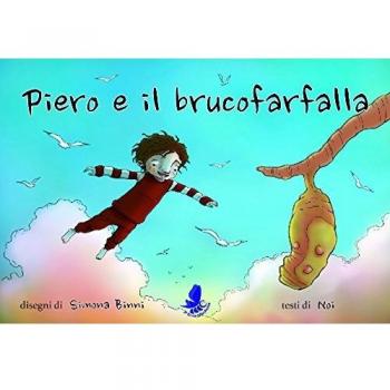 Piero e il brucofarfalla