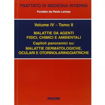 Trattato di medicina interna. Vol. 42: Malattie da agenti fisici...