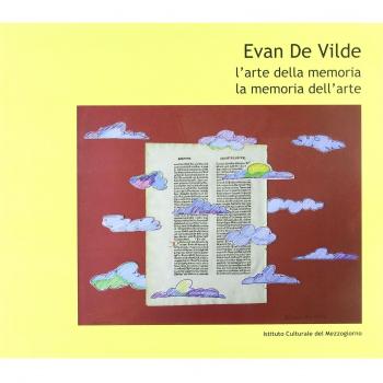 L'arte della memoria la memoria dell'arte. Ediz. illustrata