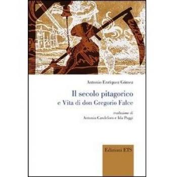 Il secolo pitagorico e vita di Don Gregorio Falce