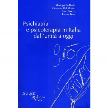 Psichiatria e psicoterapia in Italia dall'unità a oggi