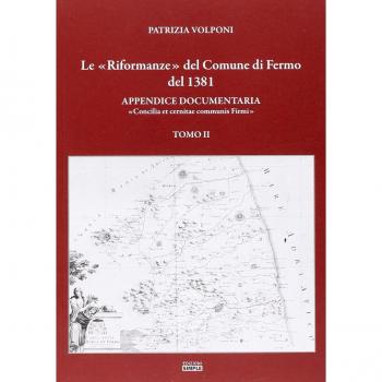 Le «Riformanze» del comune di Fermo del 1381 (Vol. 1)