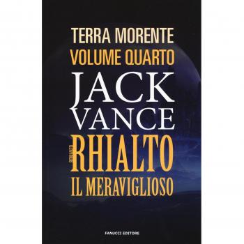 Rhialto il meraviglioso. La terra morente (Vol. 4)