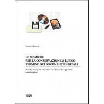 Le memorie per la conservazione a lungo termine dei documenti dig... Stefano Allegrezza