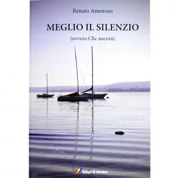 Meglio il silenzio (ovvero clic ancora)
